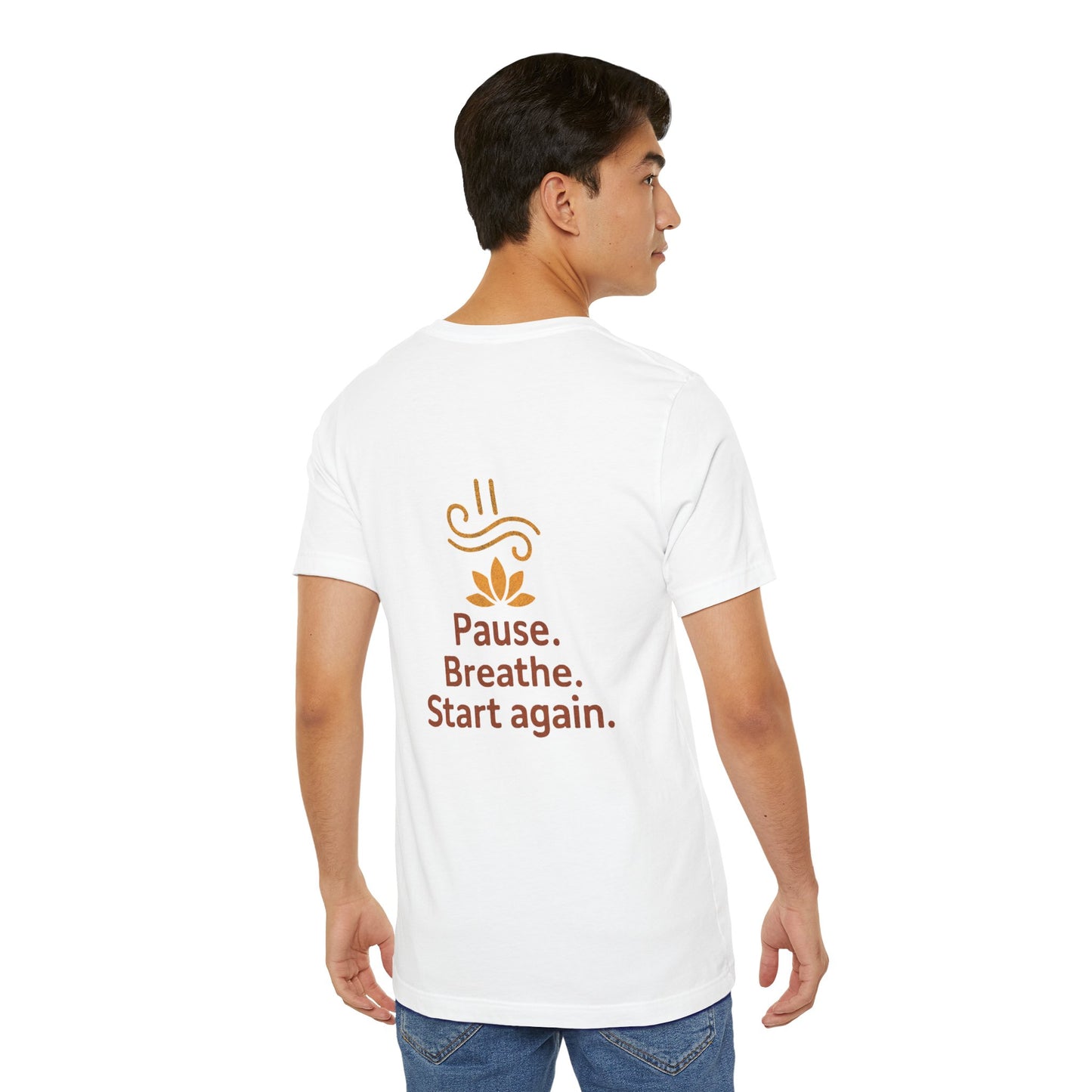 Pause. Breathe. Start Again. Adult Tee