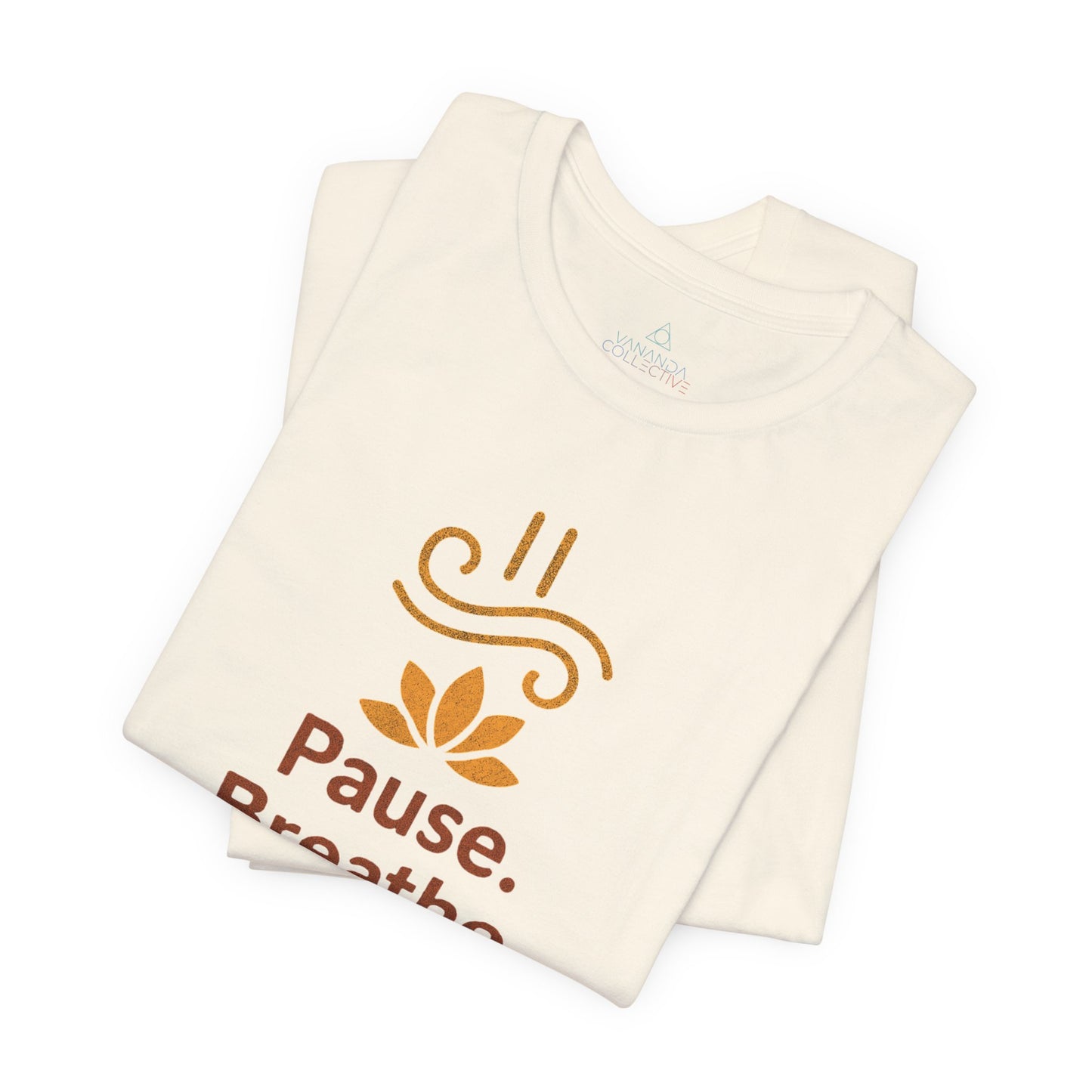 Pause. Breathe. Start Again. Tee — Adult Unisex