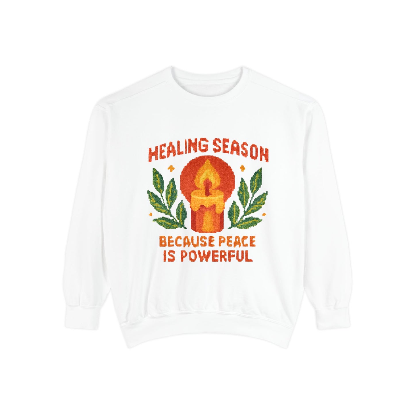 Healing Season Adult Sweatshirt