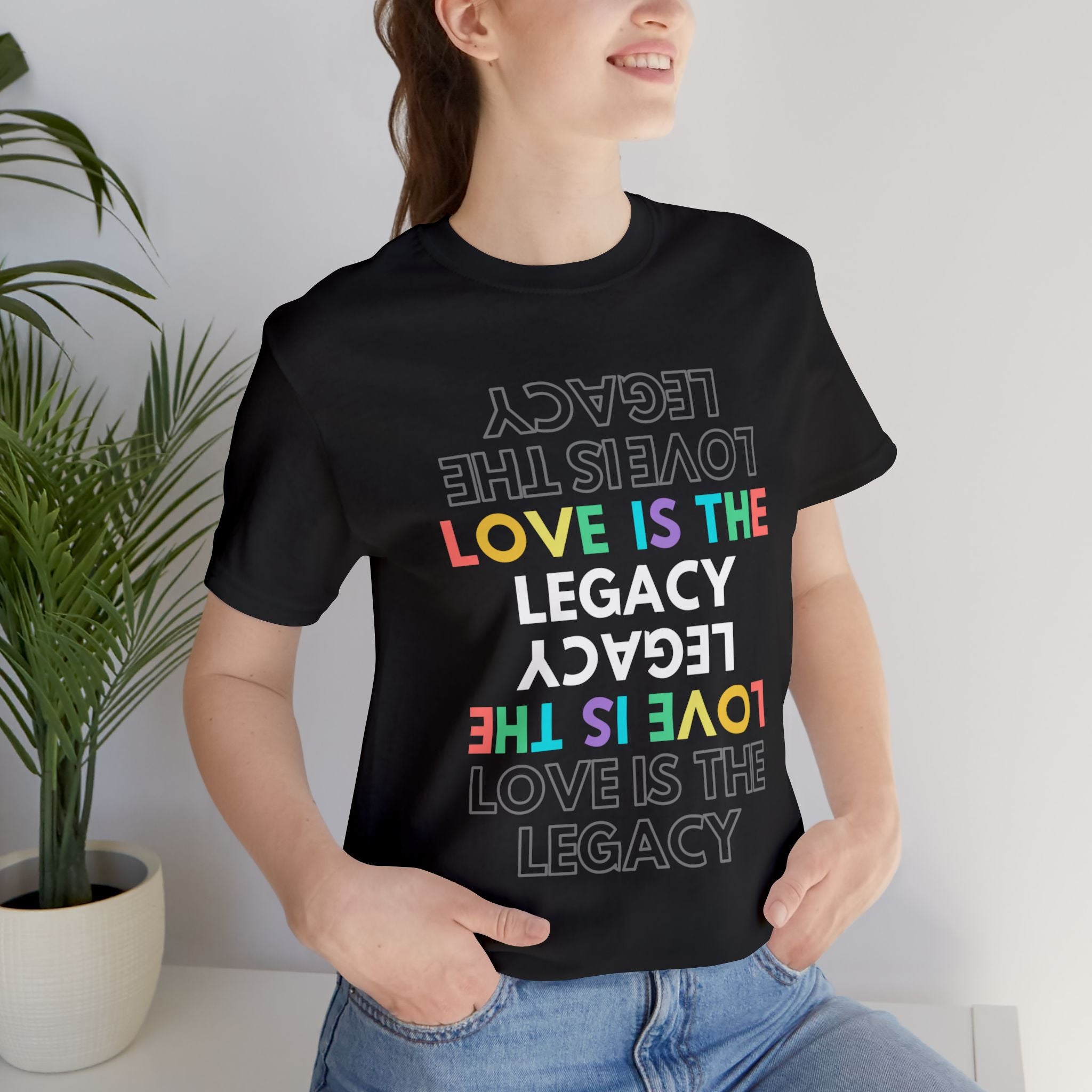 Love is the Legacy Oversized Adult Tee