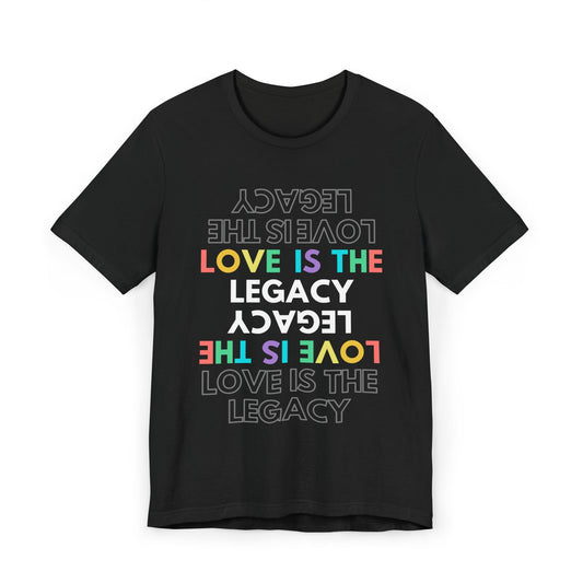 Colorful "Love Is The Legacy" Oversized Tee, Unisex Boxy T-Shirt for Casual Wear