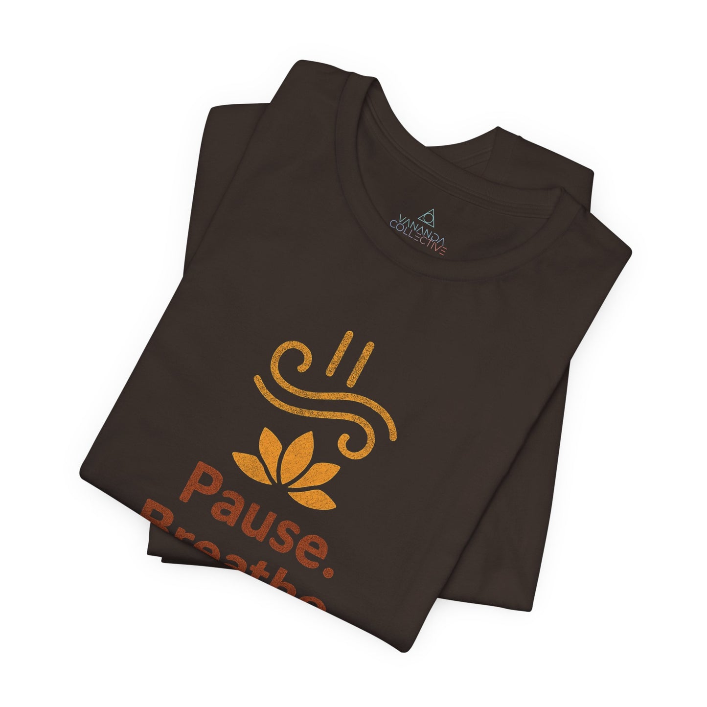 Pause. Breathe. Start Again. Tee — Adult Unisex
