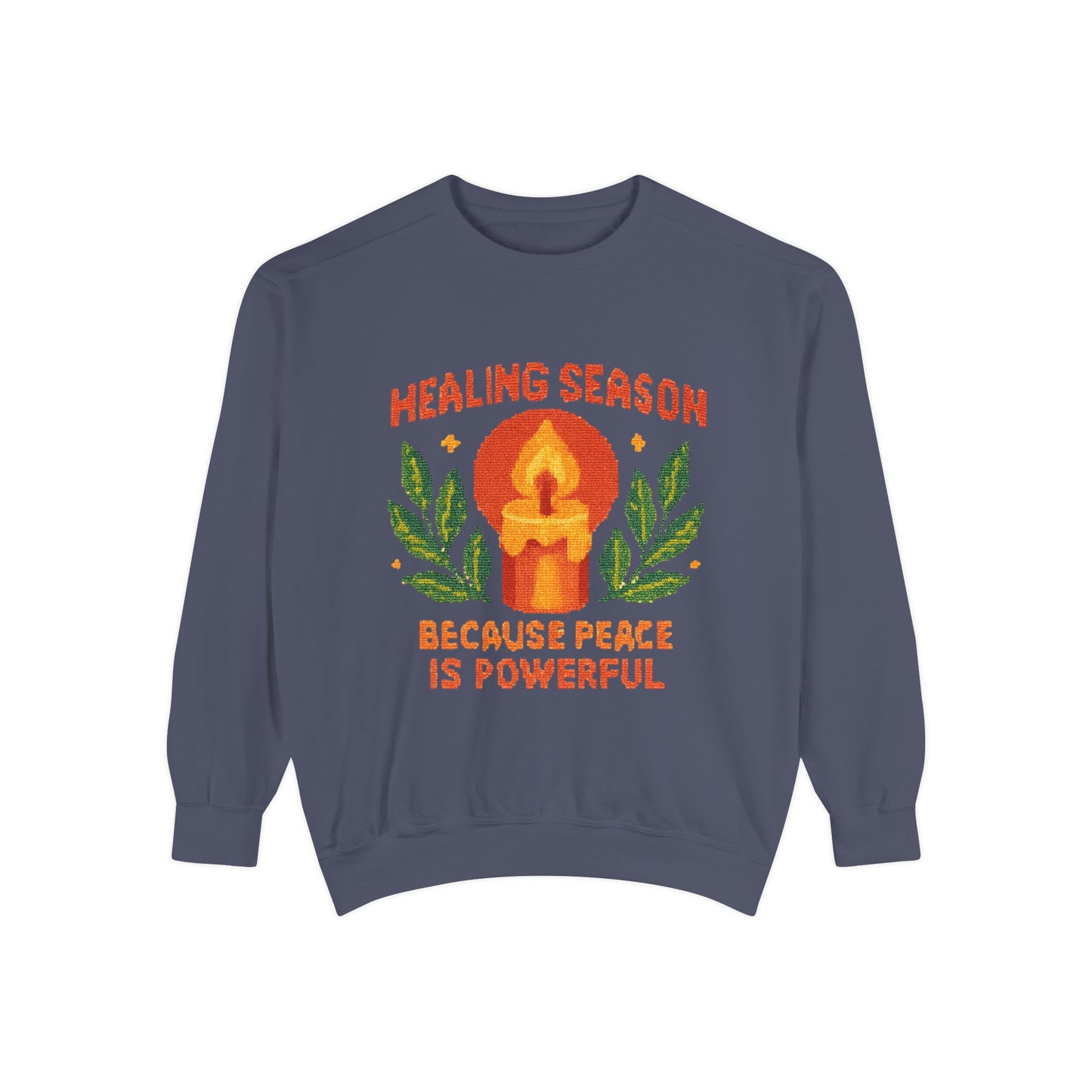 Healing Season Adult Sweatshirt