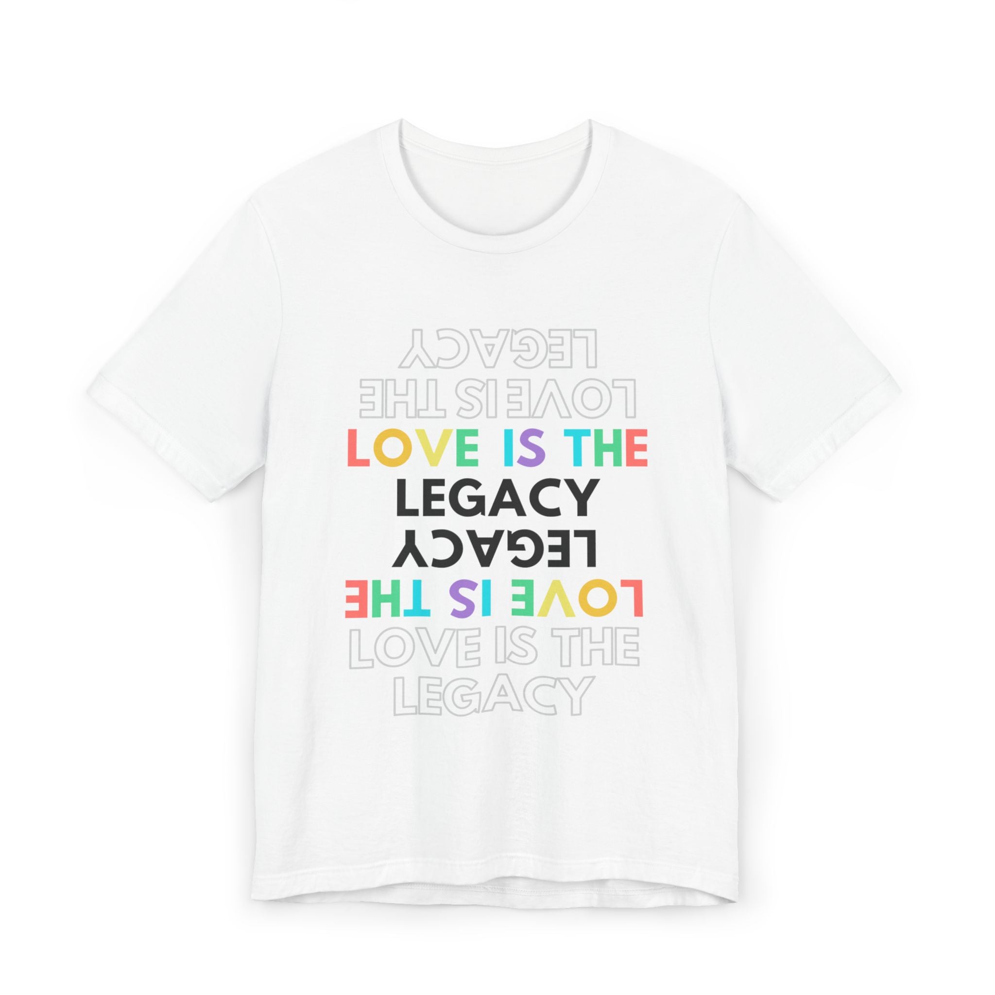 Love is the Legacy Oversized Adult Tee