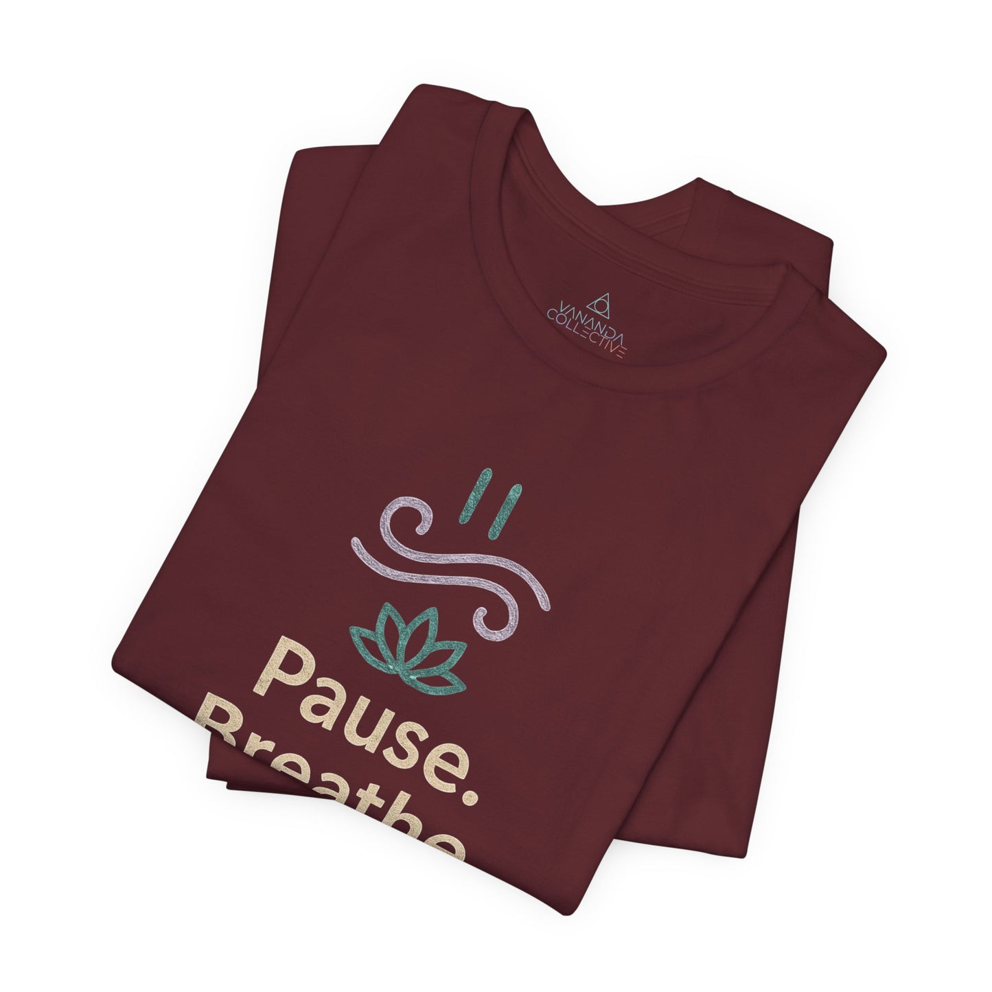 Pause. Breathe. Start Again. Tee — Adult Unisex