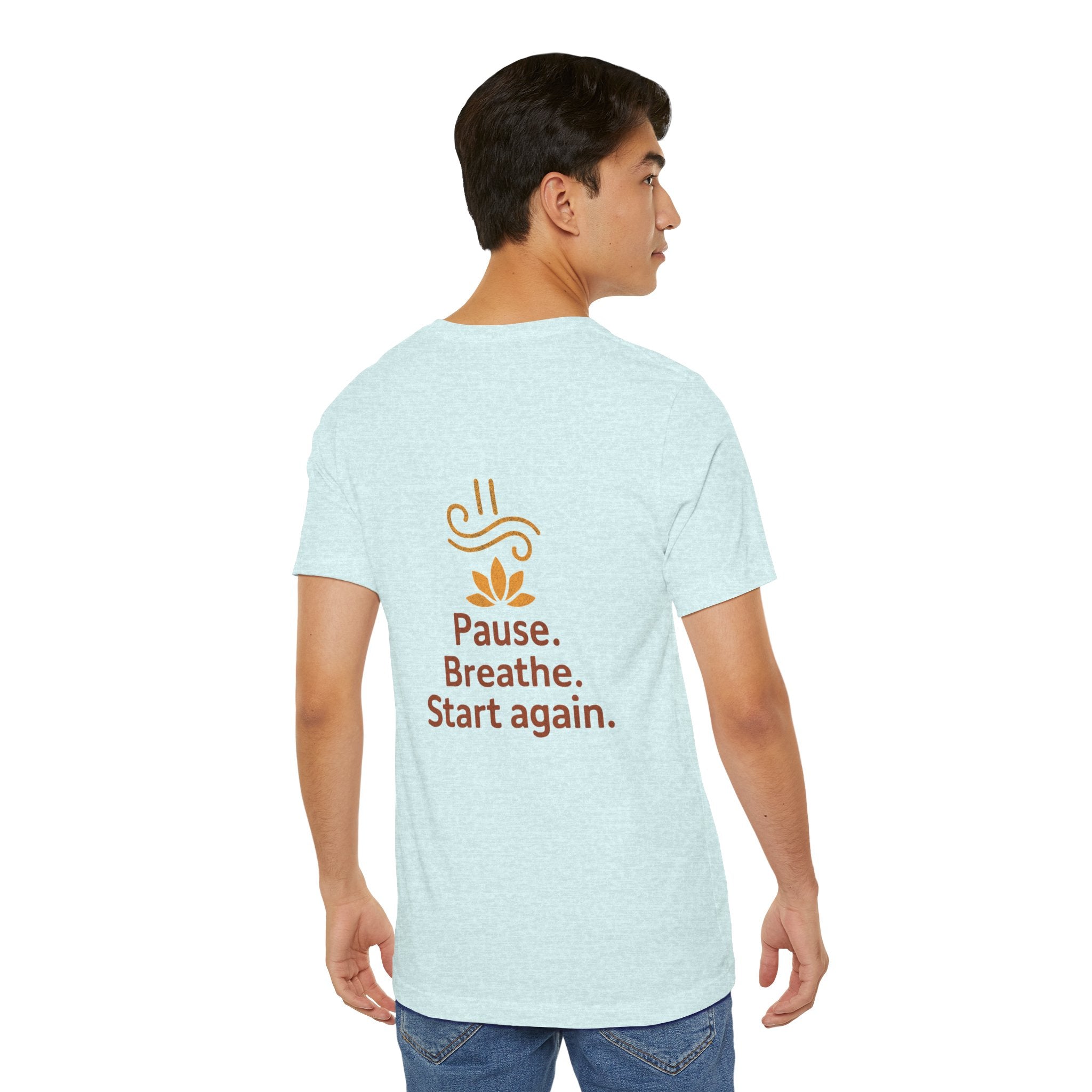 Pause. Breathe. Start Again. Adult Tee